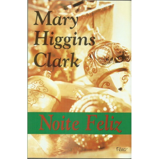 Noite Feliz - Mary Higgins Clark - 18.953