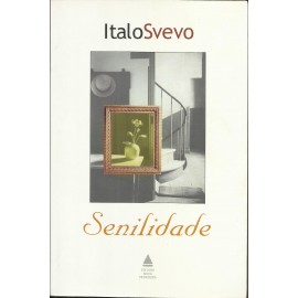 Senilidade - Italo Svevo - 19.073