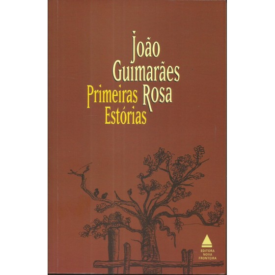 Primeiras Estórias - Guimarães Rosa - 19.094