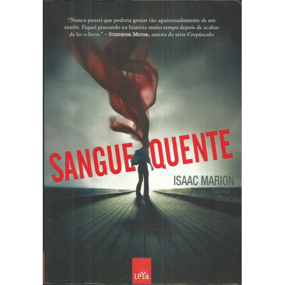 Sangue Quente - Isaac Marion - 19.109