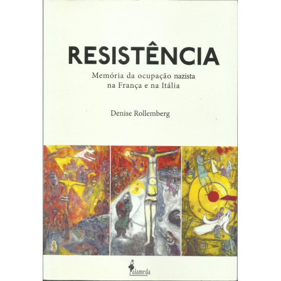 Resistência: Memória da Ocupação Nazista na França e na Itália - 19.111