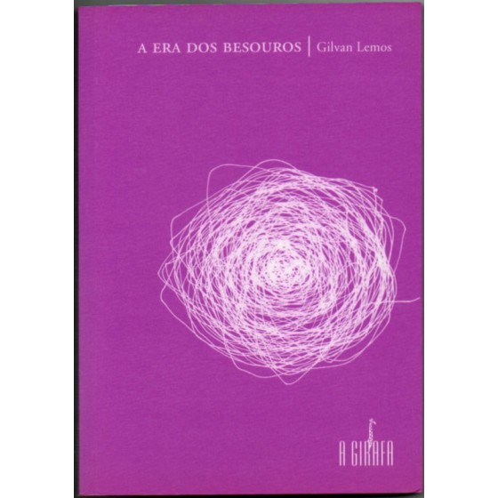 A Era dos Besouros - Gilvan Lemos - 19.912
