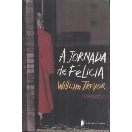 A Jornada de Felicia - William Trevor - BQ3599z