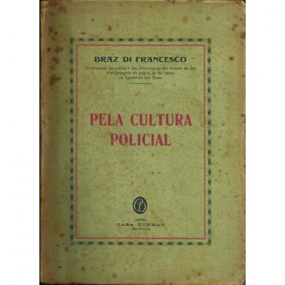 Pela Cultura Policial - Braz Di Francesco - SM1453f