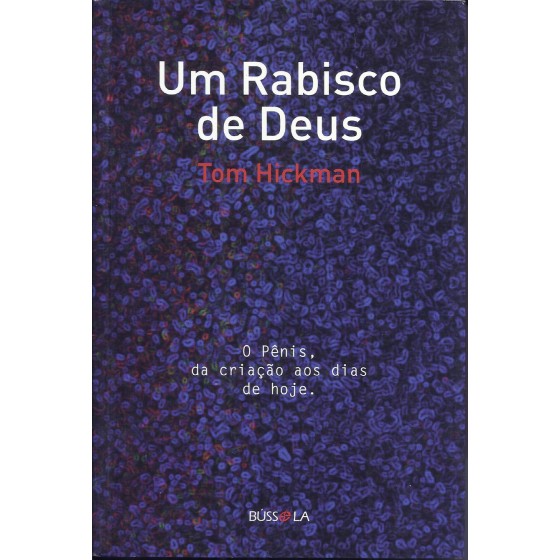 Um Rabisco de Deus - O Pênis - RR1724m